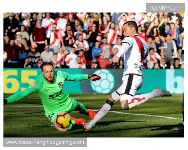 奥布拉克6场23次扑救成功率85.2%，马竞弹性防守创零封纪录